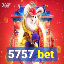 5757 bet